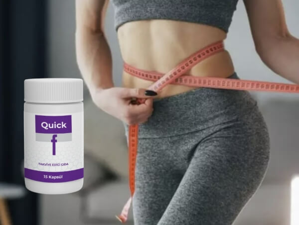 Quick Fit Fiyatı ve Türkiye – Nereden Alınır – Resmi Web Sitesi